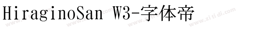 HiraginoSan W3字体转换